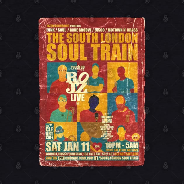 POSTER TOUR - SOUL TRAIN THE SOUTH LONDON 101 by Promags99